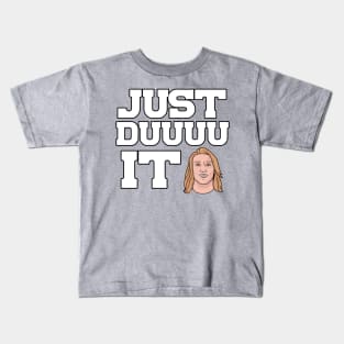 Just Du It Kids T-Shirt